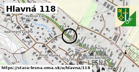 Hlavná 118, Stará Lesná