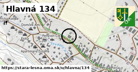 Hlavná 134, Stará Lesná