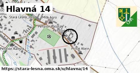 Hlavná 14, Stará Lesná