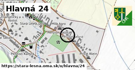 Hlavná 24, Stará Lesná