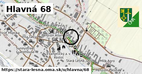 Hlavná 68, Stará Lesná