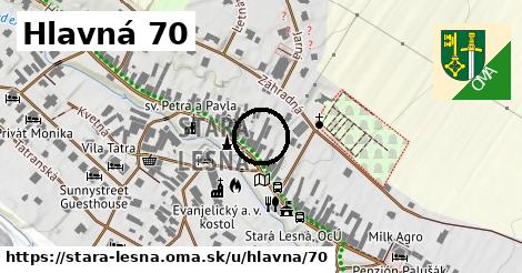 Hlavná 70, Stará Lesná