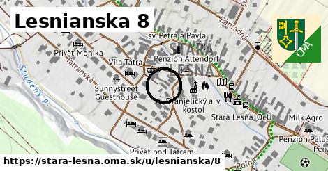 Lesnianska 8, Stará Lesná