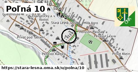 Poľná 10, Stará Lesná