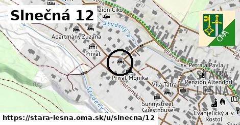 Slnečná 12, Stará Lesná