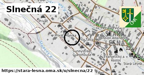 Slnečná 22, Stará Lesná