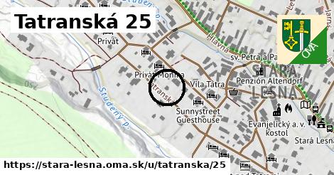 Tatranská 25, Stará Lesná