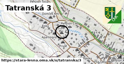 Tatranská 3, Stará Lesná