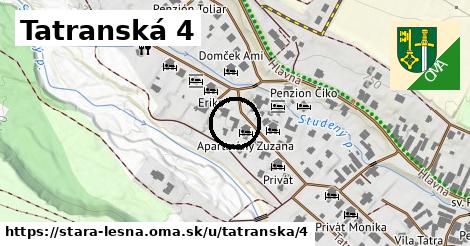 Tatranská 4, Stará Lesná