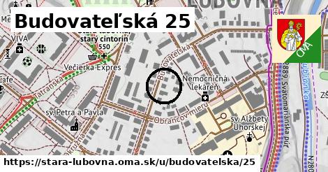 Budovateľská 25, Stará Ľubovňa