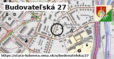 Budovateľská 27, Stará Ľubovňa