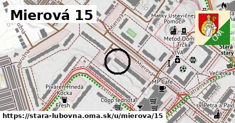 Mierová 15, Stará Ľubovňa