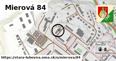 Mierová 84, Stará Ľubovňa