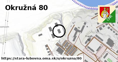 Okružná 80, Stará Ľubovňa