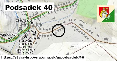 Podsadek 40, Stará Ľubovňa