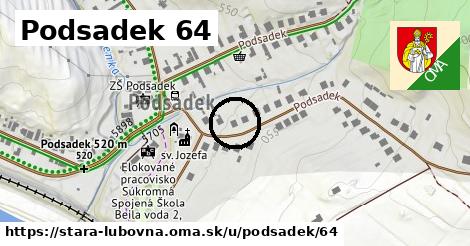 Podsadek 64, Stará Ľubovňa