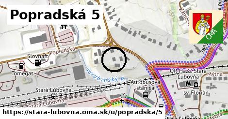 Popradská 5, Stará Ľubovňa