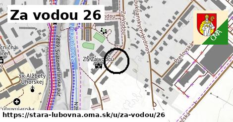 Za vodou 26, Stará Ľubovňa