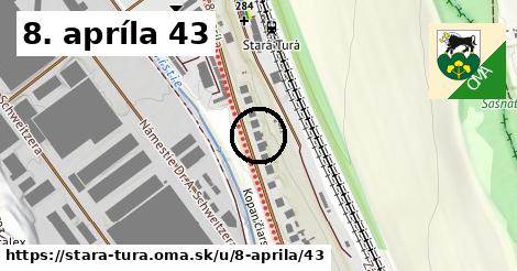 8. apríla 43, Stará Turá