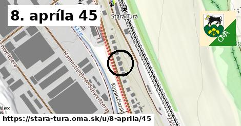 8. apríla 45, Stará Turá