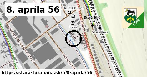 8. apríla 56, Stará Turá