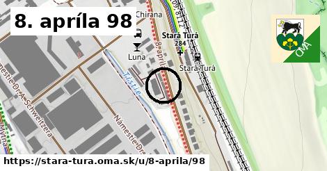 8. apríla 98, Stará Turá