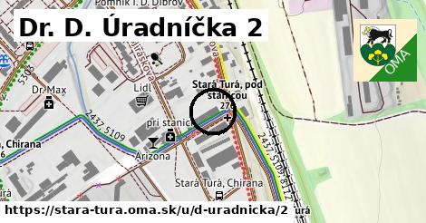Dr. D. Úradníčka 2, Stará Turá