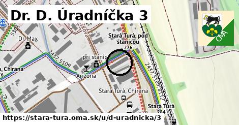 Dr. D. Úradníčka 3, Stará Turá