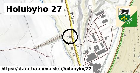 Holubyho 27, Stará Turá