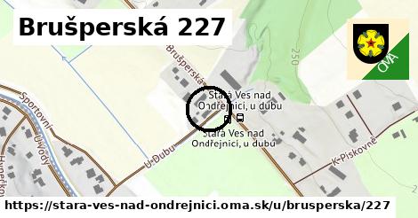 Brušperská 227, Stará Ves nad Ondřejnicí