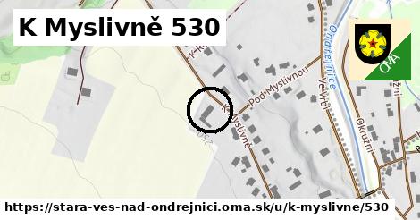 K Myslivně 530, Stará Ves nad Ondřejnicí
