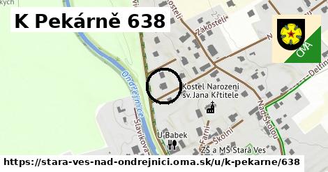 K Pekárně 638, Stará Ves nad Ondřejnicí