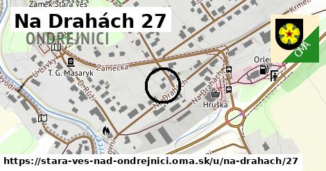 Na Drahách 27, Stará Ves nad Ondřejnicí