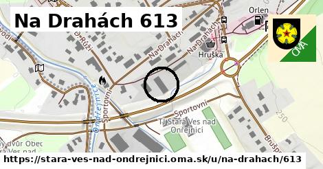 Na Drahách 613, Stará Ves nad Ondřejnicí