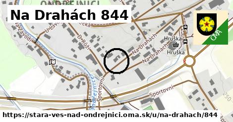 Na Drahách 844, Stará Ves nad Ondřejnicí