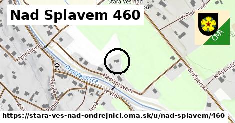 Nad Splavem 460, Stará Ves nad Ondřejnicí