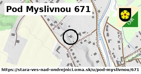 Pod Myslivnou 671, Stará Ves nad Ondřejnicí