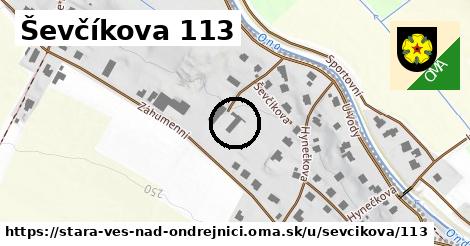 Ševčíkova 113, Stará Ves nad Ondřejnicí