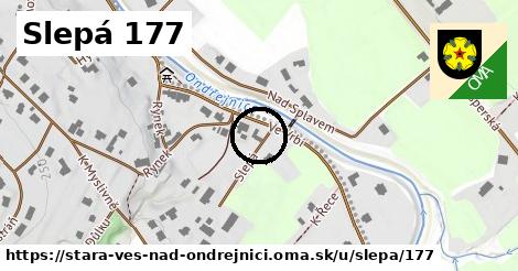 Slepá 177, Stará Ves nad Ondřejnicí