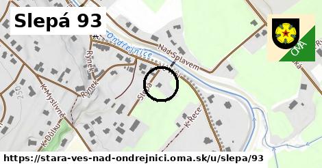 Slepá 93, Stará Ves nad Ondřejnicí