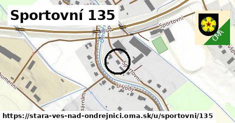 Sportovní 135, Stará Ves nad Ondřejnicí