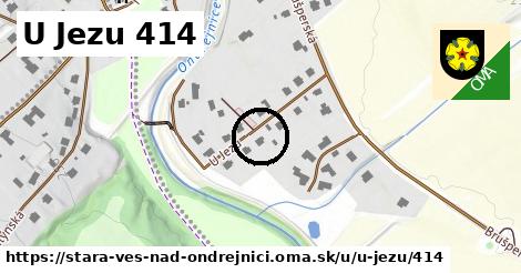 U Jezu 414, Stará Ves nad Ondřejnicí