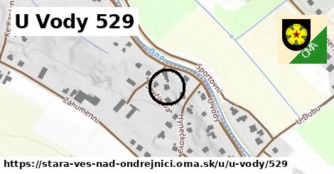 U Vody 529, Stará Ves nad Ondřejnicí