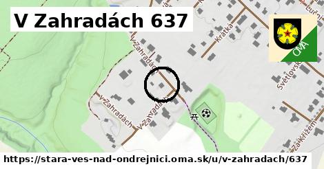 V Zahradách 637, Stará Ves nad Ondřejnicí