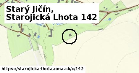 Starý Jičín, Starojická Lhota <span class="supisne">142</span>