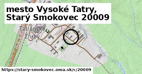 mesto Vysoké Tatry, Starý Smokovec <span class="supisne">20009</span>