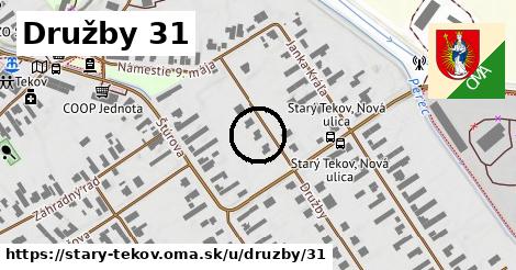 Družby 31, Starý Tekov