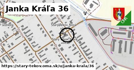 Janka Kráľa 36, Starý Tekov
