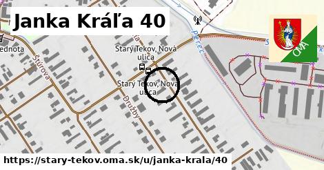 Janka Kráľa 40, Starý Tekov