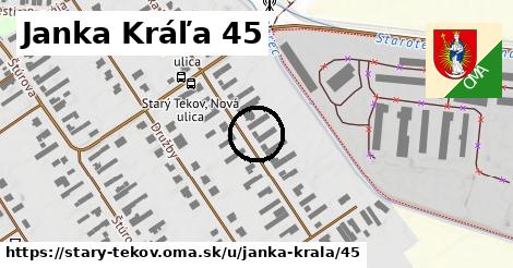 Janka Kráľa 45, Starý Tekov